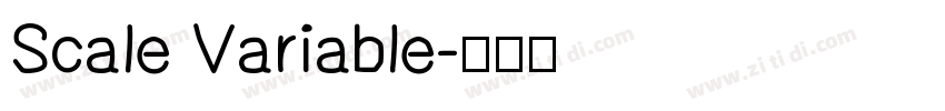 Scale Variable字体转换